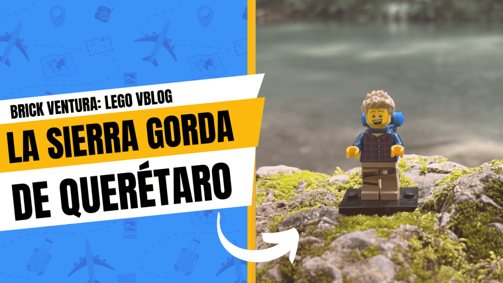 Visitando la Sierra Gorda de Querétaro | Brick&nbsp;Ventura
